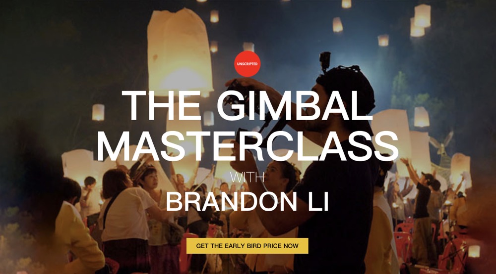 Brandon Li – The Gimbal Masterclass 油管大师 Brandon Li 36节 初级到高级云台训练 稳定器运镜大师课程