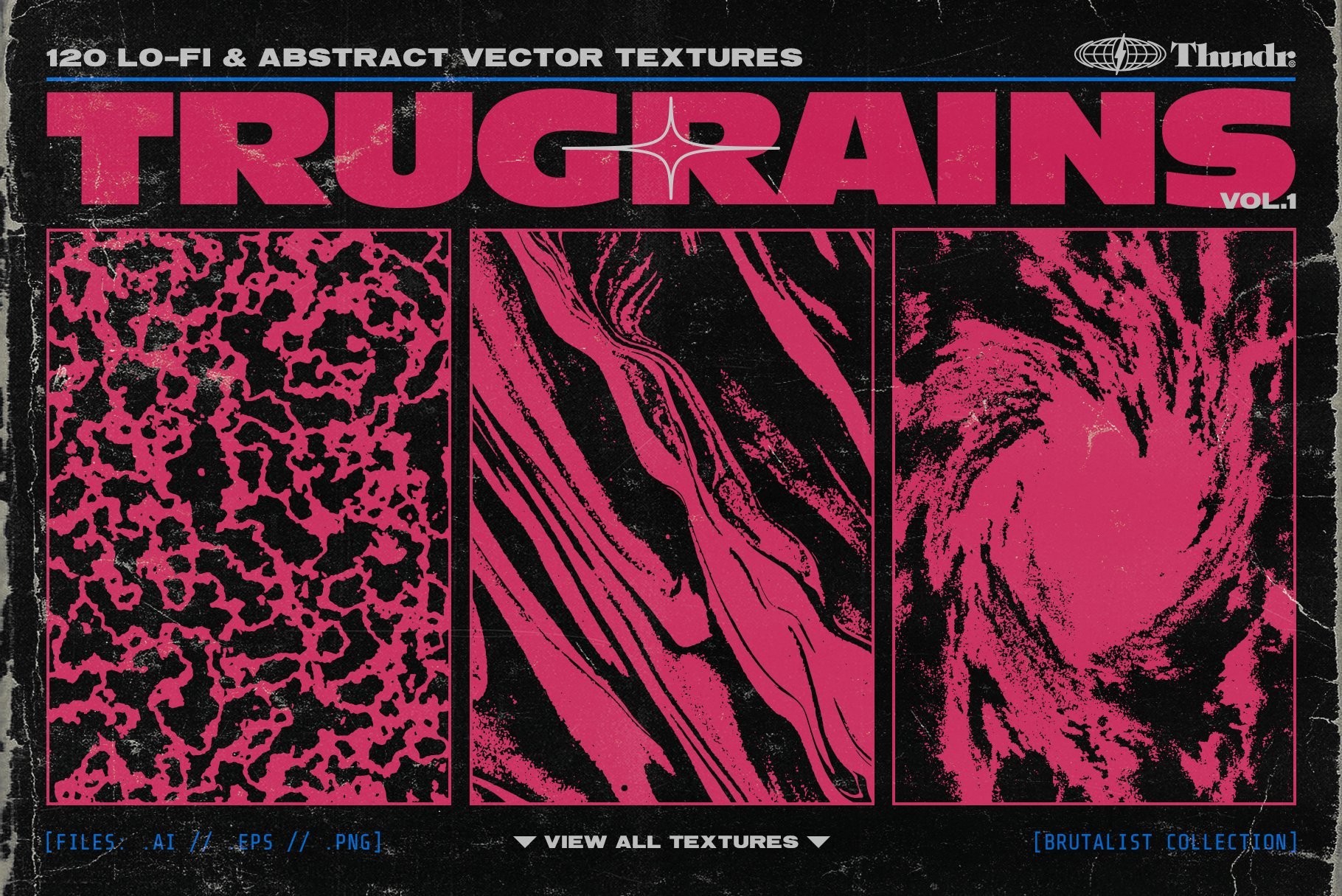 TRUGRAINS Brutalist Vector Textures 120种野兽派抽象矢量纹理 – DUNEFILM