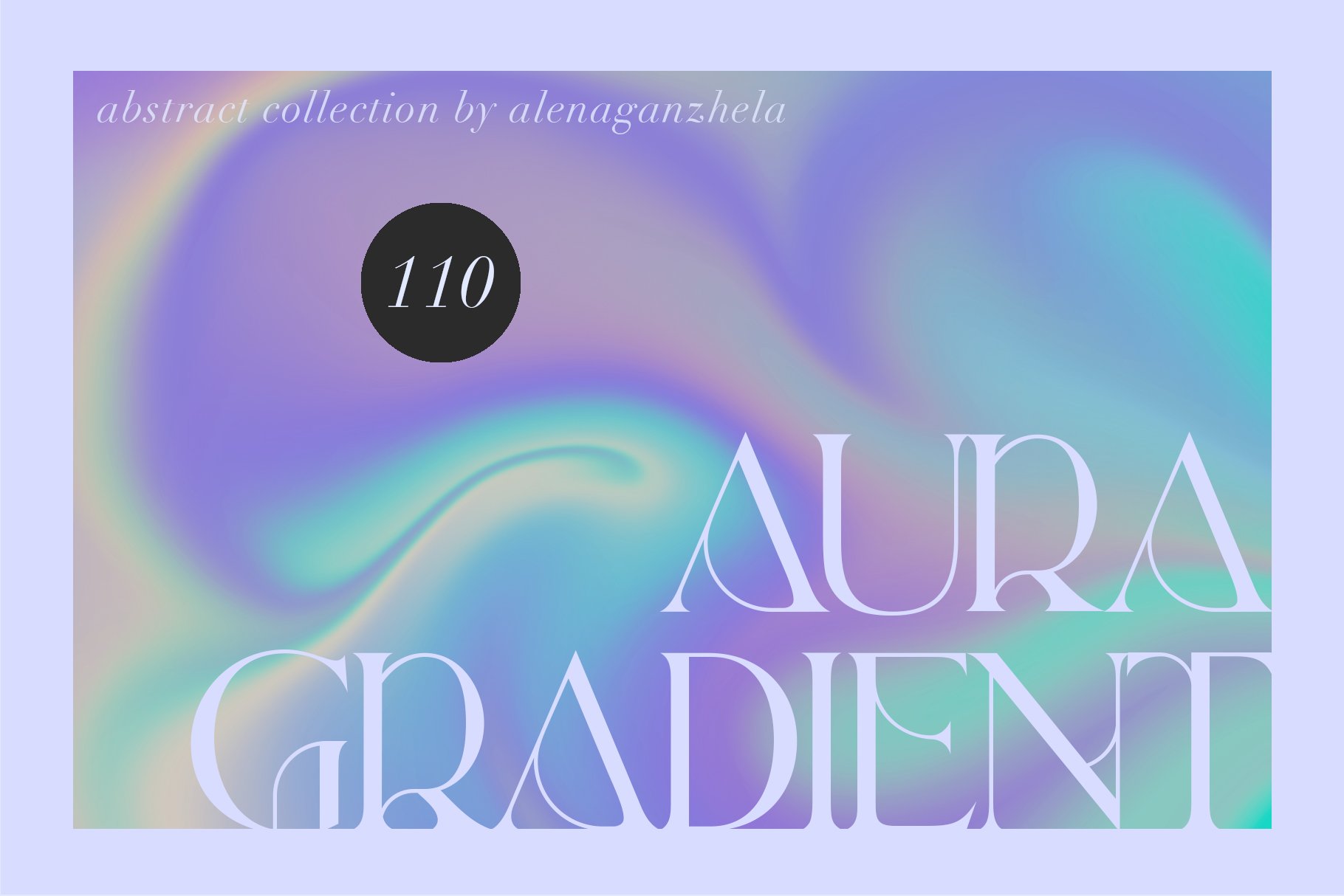 AURA GRADIENT – 110张渐变背景明亮、半透明、彩虹色形状和纹理 – DUNEFILM