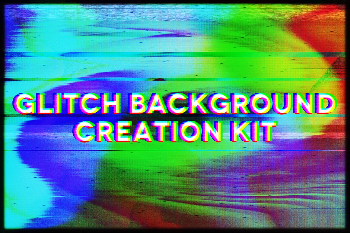 Glitch Background Creation Kit PSD模板抽象纹理背景 – DUNEFILM