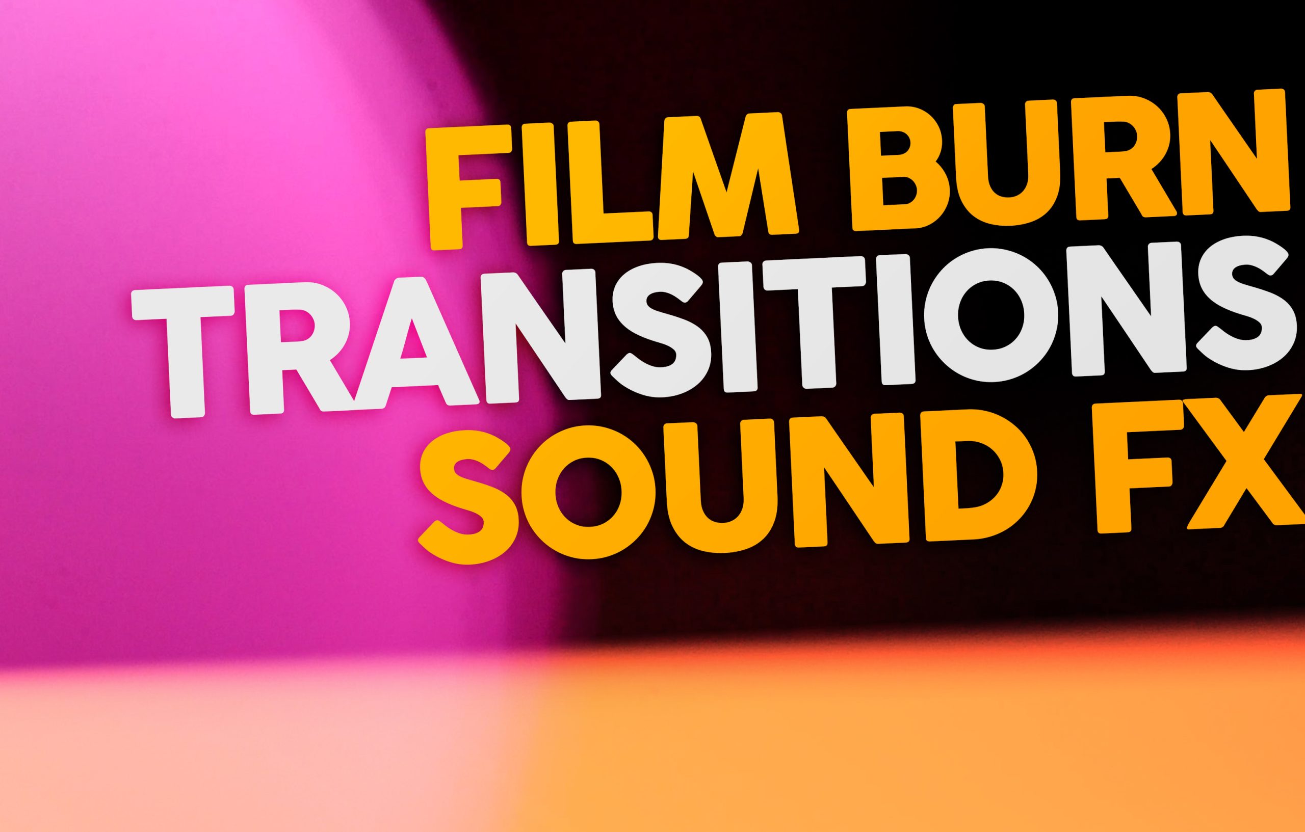 Film Burn 19个 4K胶片烧伤刻录覆盖叠加层转场过渡 + 音效 TRANSITIONS with SOUND EFFECTS  – DUNEFILM